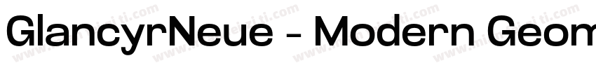 GlancyrNeue – Modern Geometric Indu字体转换
